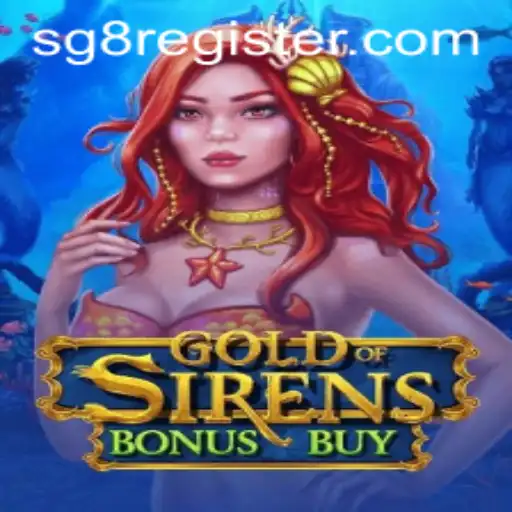 Exploring the Thrills of GoldofSirensBonusBuy: A Nautical Adventure Beyond SG8